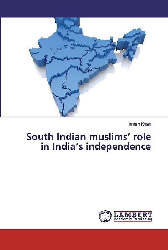South Indian muslims¿ role in India¿s independence