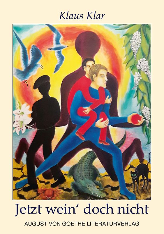 Jetzt wein’ doch nicht