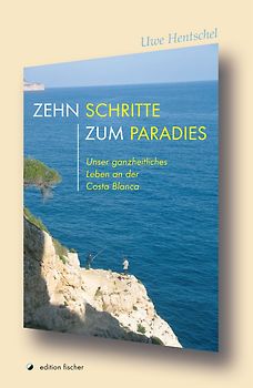 Zehn Schritte zum Paradies