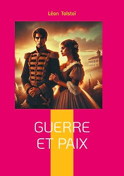 Guerre et Paix