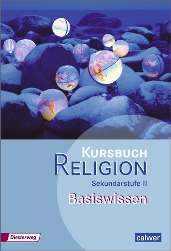 Kursbuch Religion Sekundarstufe II - Ausgabe 2014