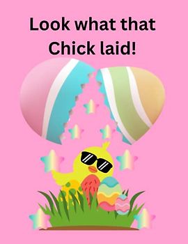 Look what that Chick laid!: Egg-cellent Handwriting Practice, Self Affirmation Quotes