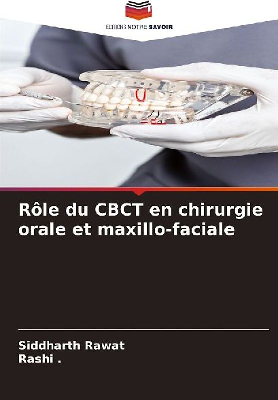 Rôle du CBCT en chirurgie orale et maxillo-faciale