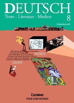 Deutsch: Texte - Literatur - Medien. Mittlere Schulformen / 8. Schuljahr - Schülerbuch