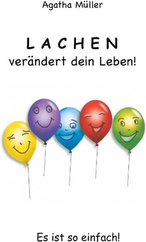 Lachen verändert dein Leben!