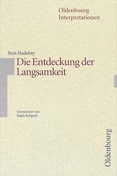 Sten Nadolny: Die Entdeckung der Langsamkeit