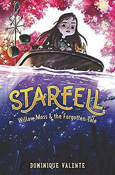 Starfell #2: Willow Moss & the Forgotten Tale