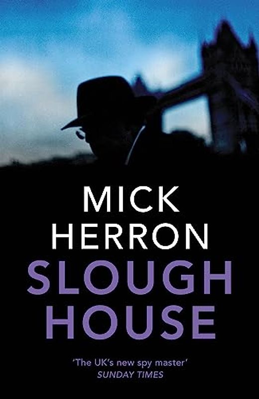 Slough House (Slough House Thriller, Band 7)