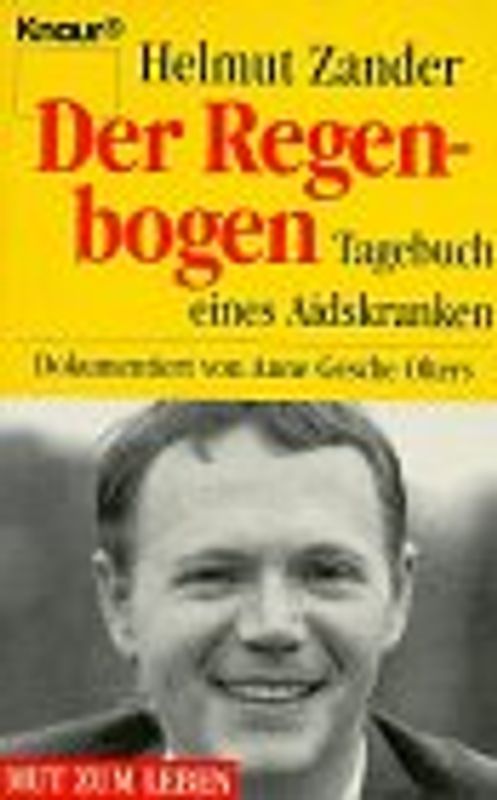 Der Regenbogen. Tagebuch eines Aidskranken