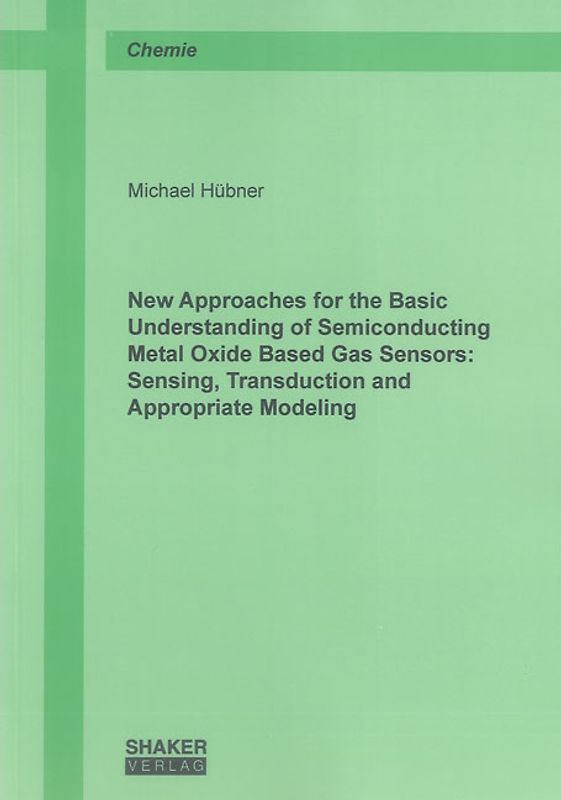 New Approaches for the Basic Understanding of Semiconducting Metal Oxide Based Gas Sensors: Sensing, Transduction and Appropriate Modeling