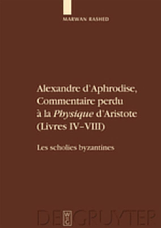 Alexandre d'Aphrodise, Commentaire perdu à la "Physique" d'Aristote (Livres IV-VIII)