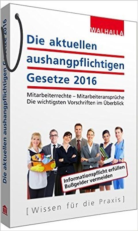 Die aktuellen aushangpflichtigen Gesetze 2016