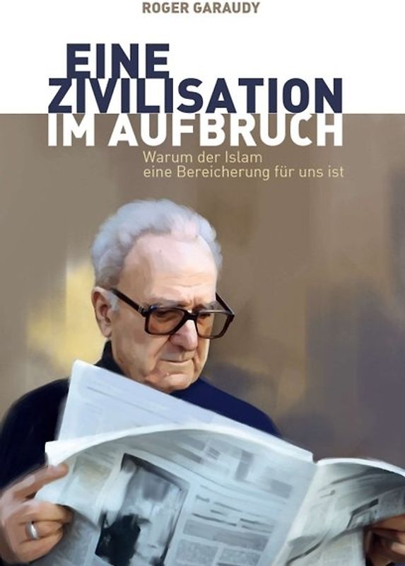Roger Garaudy, Eine Zivilisation im Aufbruch