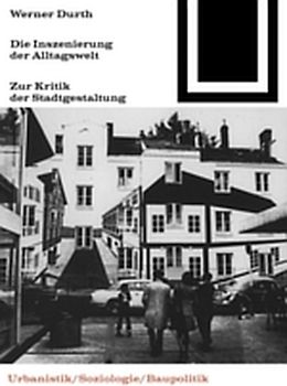 Die Inszenierung der Alltagswelt