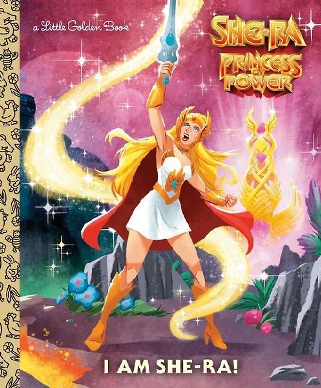 I Am She-Ra! (Masters of the Universe)