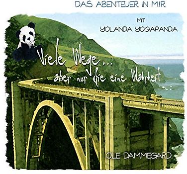 Yolanda Yogapanda; Viele Wege, aber nur die eine Wahrheit