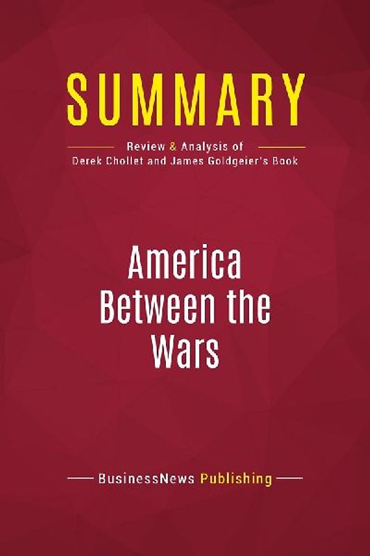 Summary: America Between the Wars