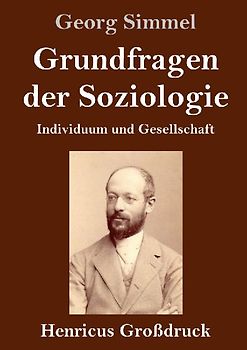 Grundfragen der Soziologie (Großdruck)