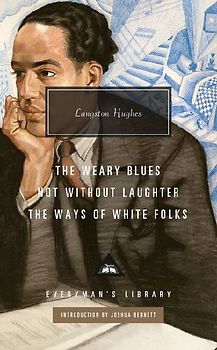 The Weary Blues; Not Without Laughter; The Ways of White Folks