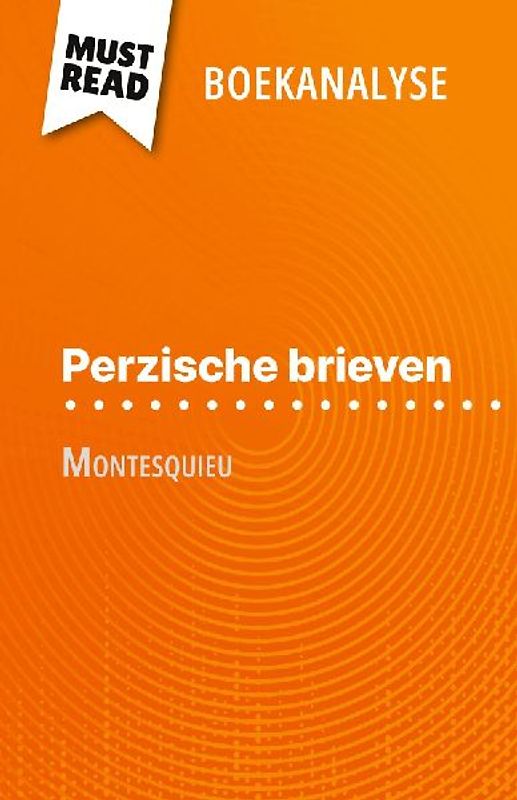 Perzische brieven van Montesquieu (Boekanalyse)