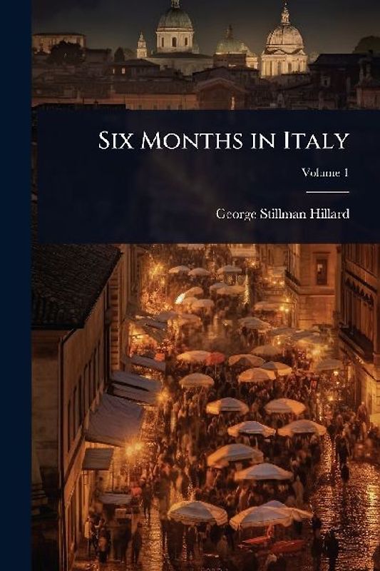 Six Months in Italy