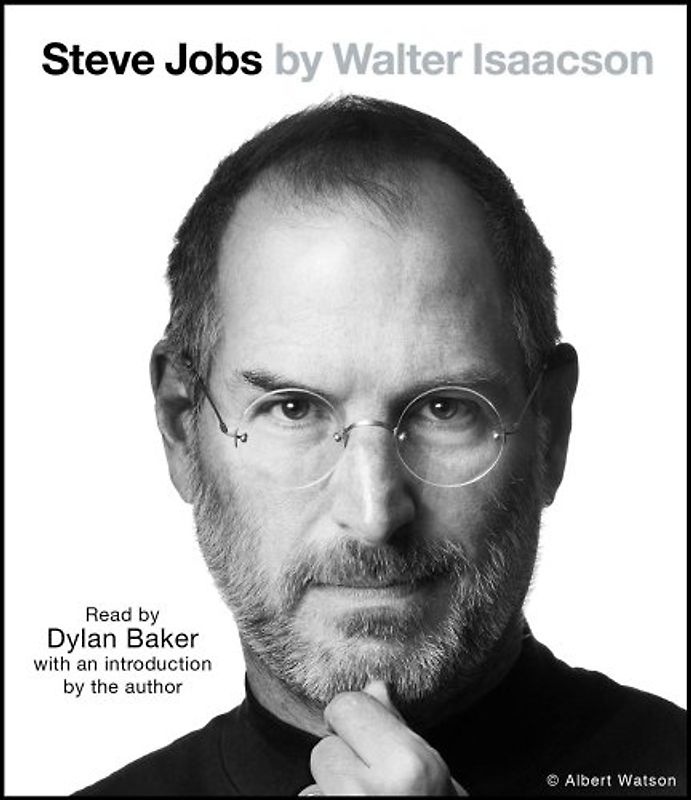 Steve Jobs: A Biography - Walter Isaacson [Erstauflage, 2011]