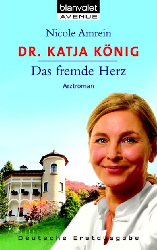 Dr. Katja König Das fremde Herz