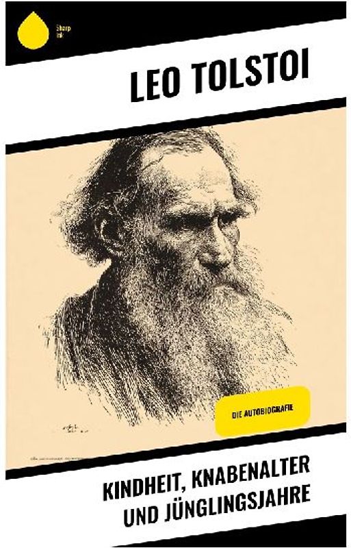 Kindheit, Knabenalter und Jünglingsjahre