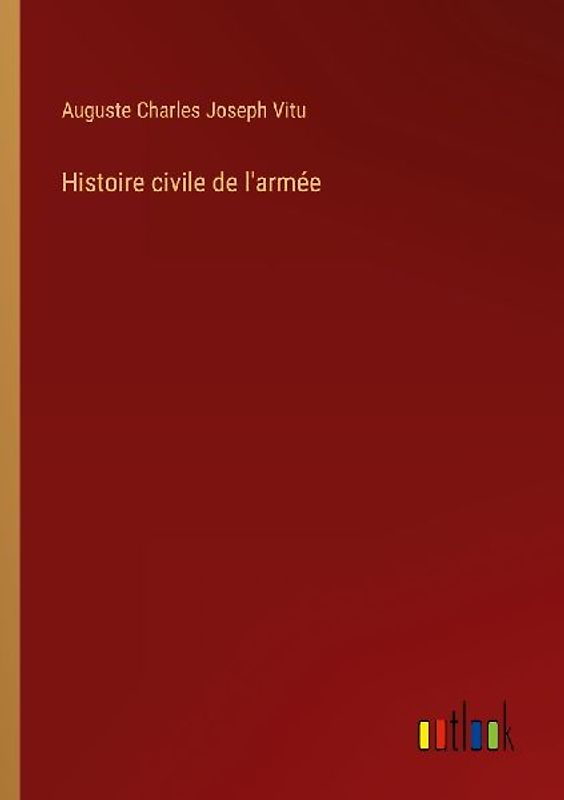 Histoire civile de l'armée