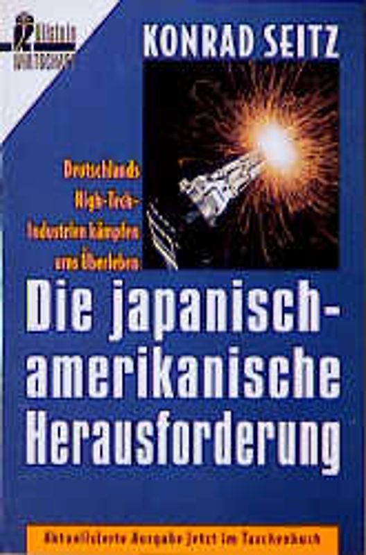 Die japanisch-amerikanische Herausforderung. Deutschlands High-Tech-Industrien kämpfen ums Überleben