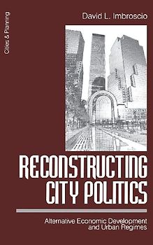 Reconstructing City Politics