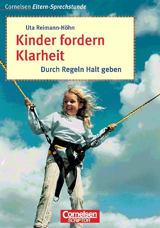 Cornelsen Eltern-Sprechstunde / Kinder fordern Klarheit