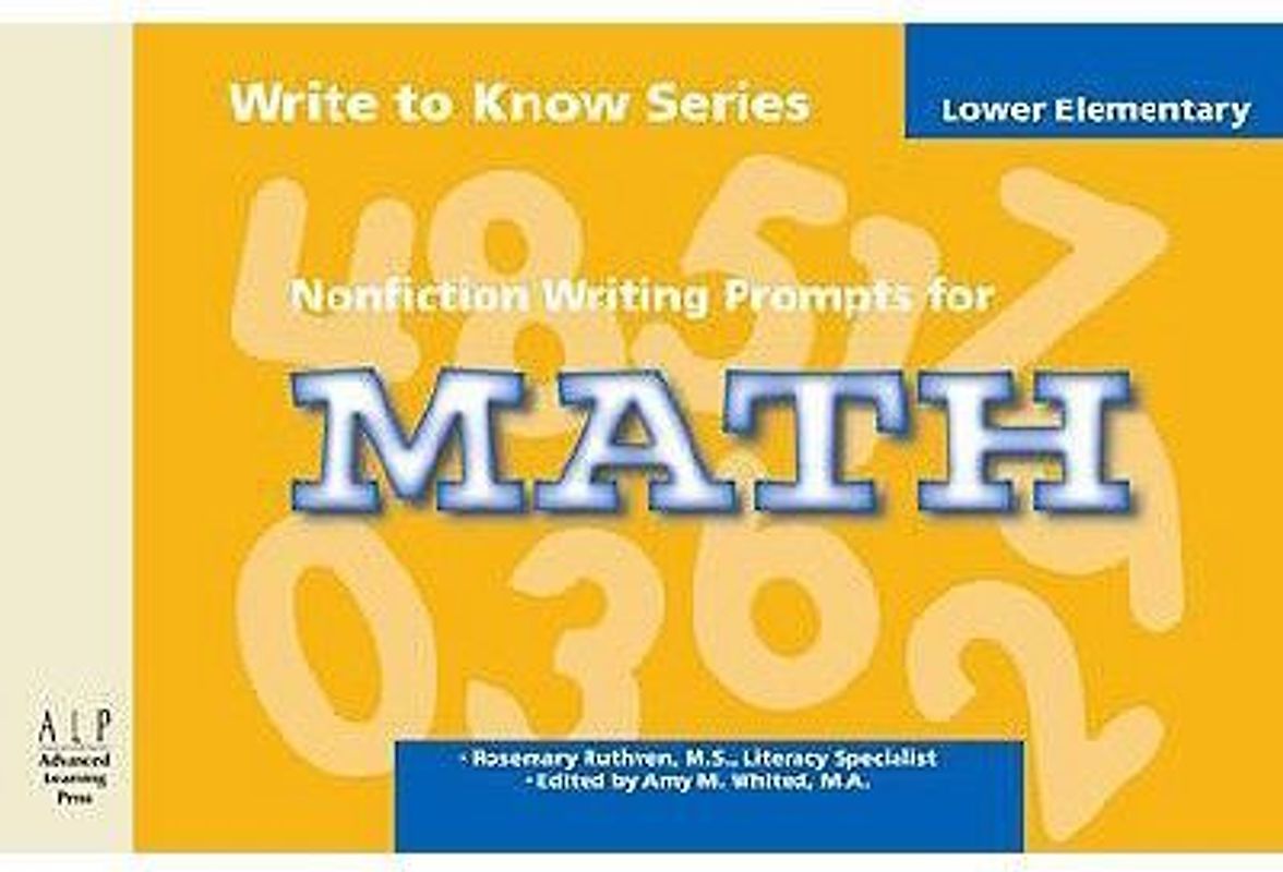 Write to Know: Nonfiction Writing Prompts for Lower Elementary Math