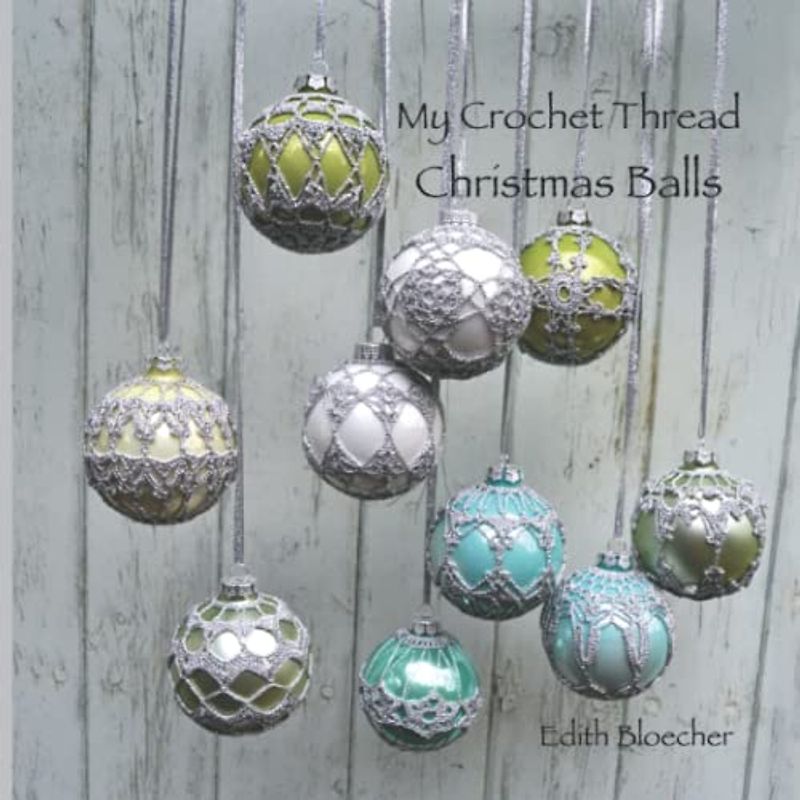 My Crochet Thread Christmas Balls