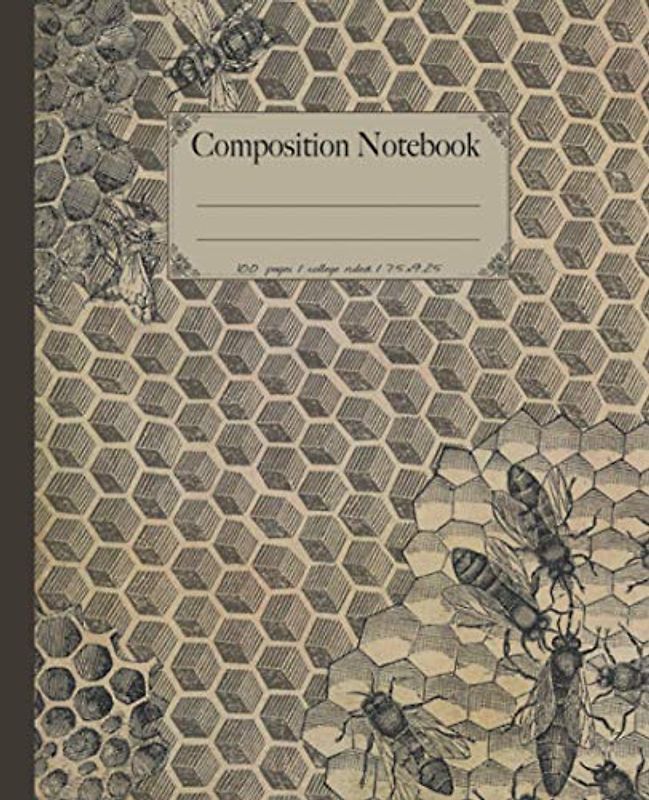 Composition Notebook: Premium College ruled bee notebook. Vintage bumblebee honeycomb line art cover. Gift for bee lovers. (Honey bees, bee keeping & honeycomb composition notebooks.)