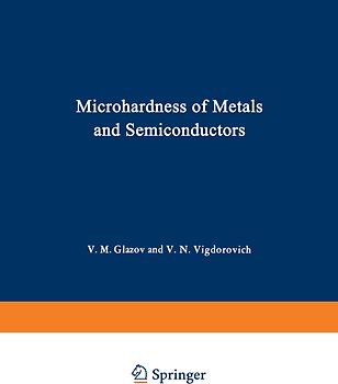 Microhardness of Metals and Semiconductors