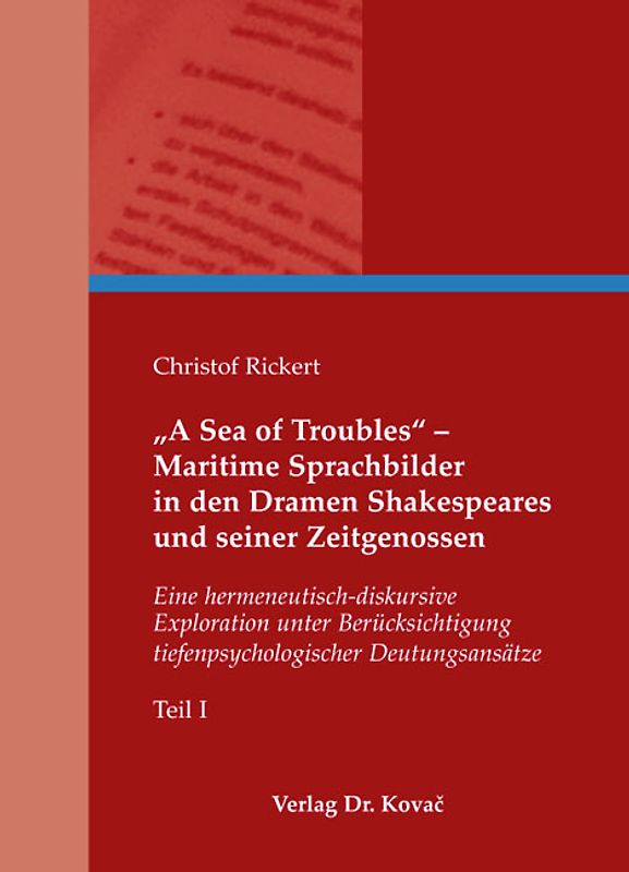 "A Sea of Troubles" - Maritime Sprachbilder in den Dramen Shakespeares und seiner Zeitgenossen