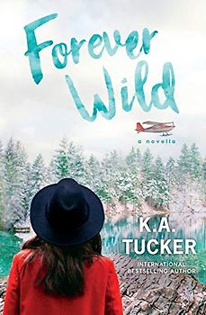Forever Wild: A Novella (The Simple Wild, Band 3)