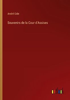 Souvenirs de la Cour d'Assises