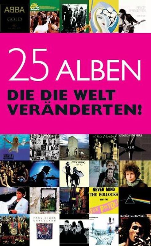 25 Alben die die Welt veränderten