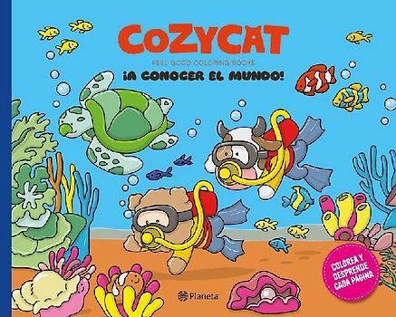 Cozy Cat 4. ¡A Conocer El Mundo! Libro de Actividades / Cozy Cat 4. Let's Explore the World! Activity Book (Feel-Good Coloring Books)