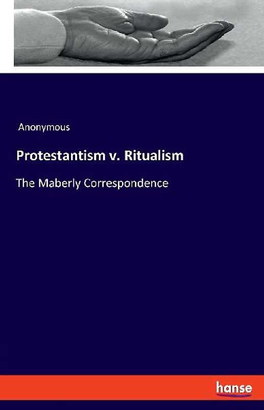Protestantism v. Ritualism