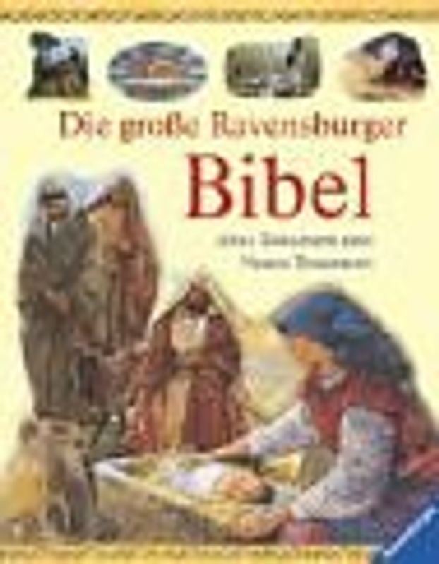 Die grosse Ravensburger Bibel