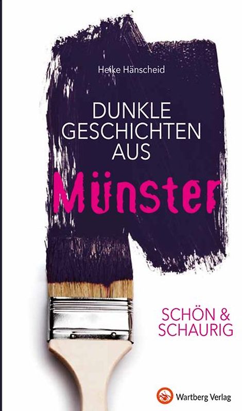 SCHÖN & SCHAURIG - Dunkle Geschichten aus Münster