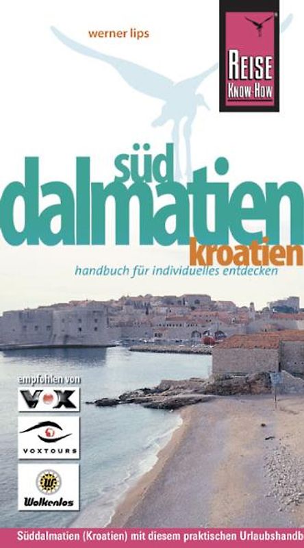 Kroatien: Süddalmatien