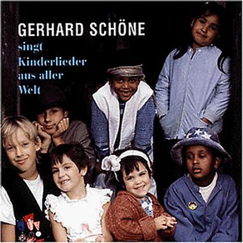 Gerhard Schöne - Kinderlieder aus Aller Welt