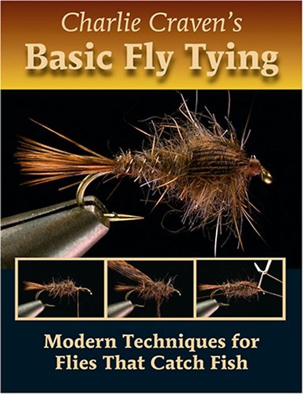 Charlie Craven's Basic Fly Tying - Craven, Charlie