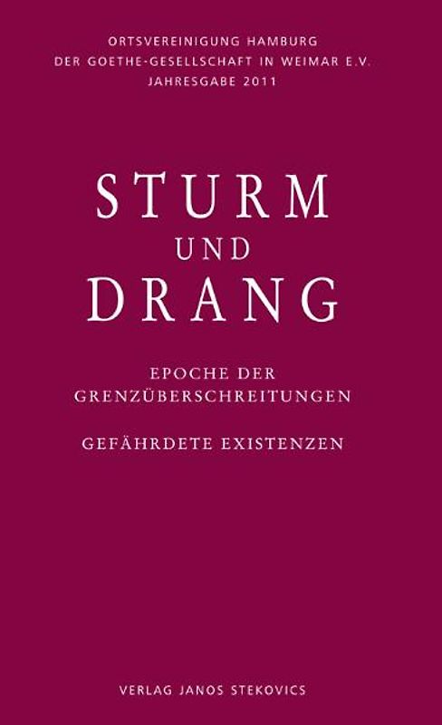 Sturm und Drang - Epoche der Grenzüberschreitungen