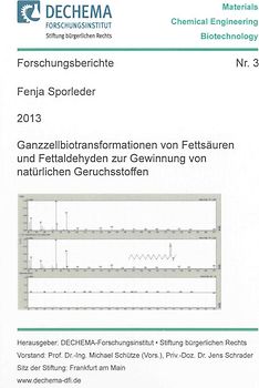 Ganzzellbiotransformationen von Fettsäuren und Fettaldehyden zur Gewinnung von natürlichen Geruchsstoffen