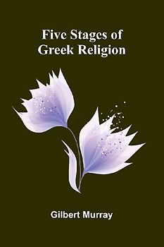 Five Stages of Greek Religion